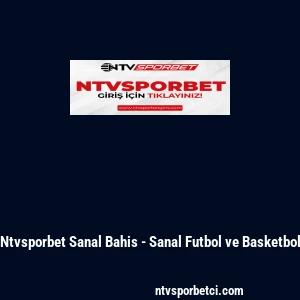 Ntvsporbet Sanal Bahis - Sanal Futbol ve Basketbol